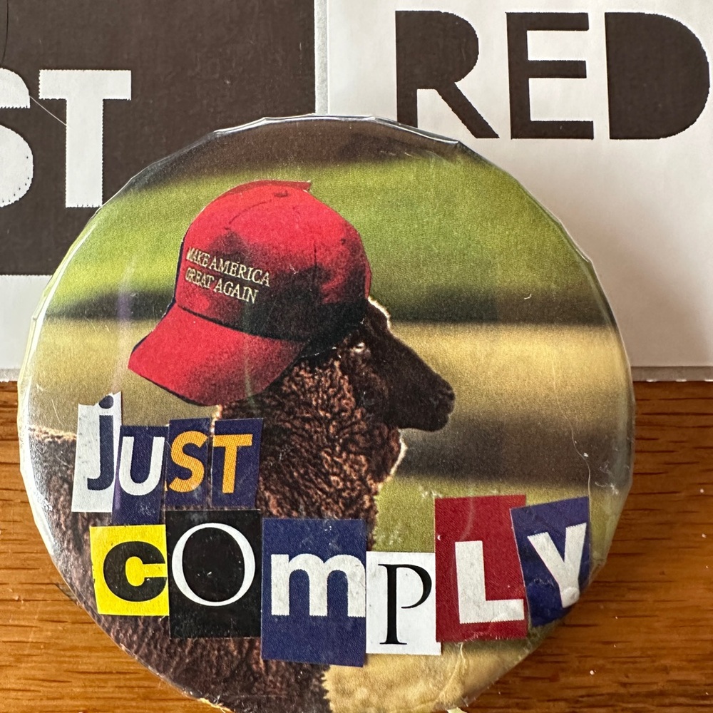 Hand made ‘Just Comply’ pin back Button with sheep in Red Hat